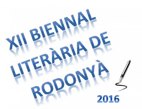 XII Biennal literària - Rodonyà XII Biennal literària - Rodonyà